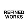 Refined Works