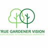 True gardener vision