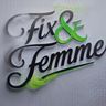 Fix and Femme