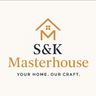 S&K masterhouse