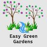 Easy Green Gardens
