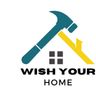 Wish your home