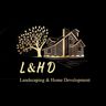 Landscaping & Home Development